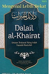 Mengenal Lebih Dekat Dalailul Khairat
