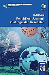 Buku Guru Pendidikan Jasmani, Olahraga dan Kesehatan (PJOK)