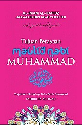 Tujuan Perayaan Maulid Nabi Muhammad SAW