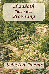 Elizabeth Barrett Browning Selected Poems